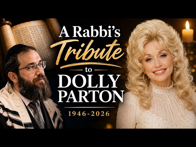 Dolly Parton's Secret Jewish Connections | A Biblical Tribute from a Hasidic Rabbi