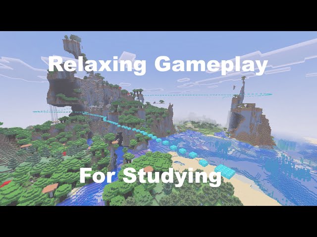 Relaxing Minecraft Gameplay For Studying