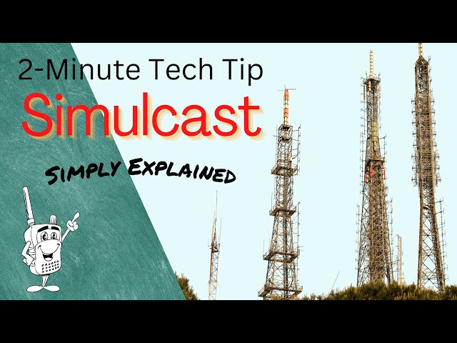 Here is Why Simulcast is a Problem for Many Scanner Radios