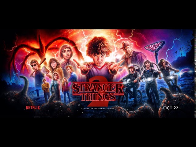 Stranger Things 2 - The Coming Battle (2 OST Mix)