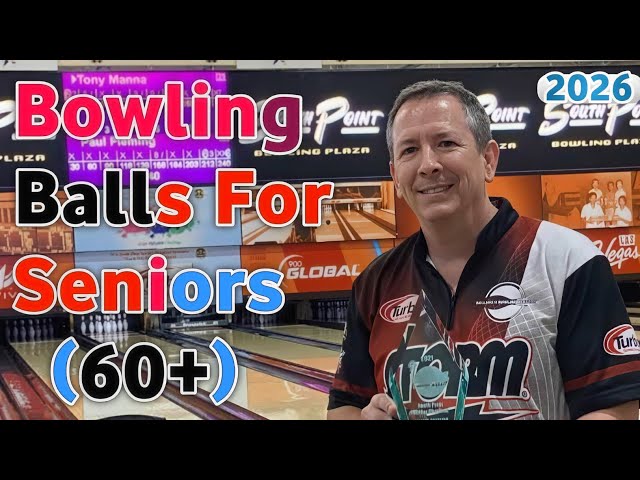 Top 15 Best Bowling Balls for Seniors Over 60 in 2026 – Easy Strikes, No Arm Strain!