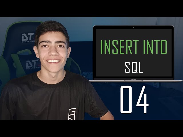 Aula 04 - Como utilizar o INSERT INTO ?