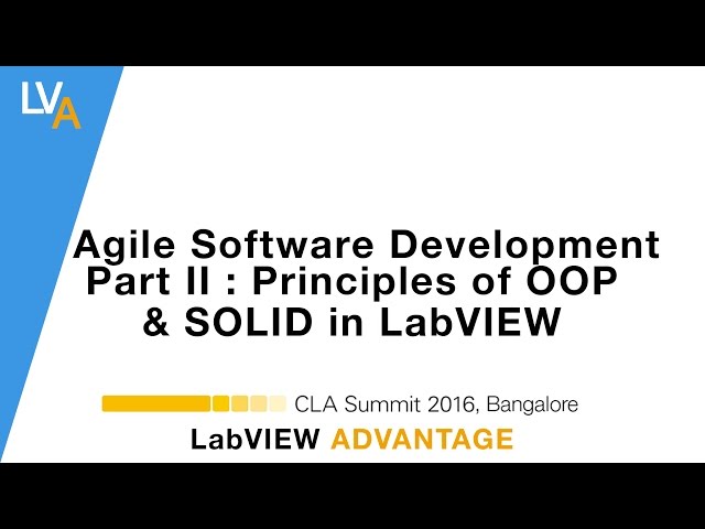 Agile Software Development Part II – LabVIEW – CLA Summit 2016 Bangalore (2/3)