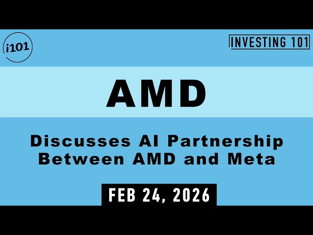 Advanced Micro Devices (AMD) Discusses AI Partnership Between AMD and Meta | Feb 24, 2026