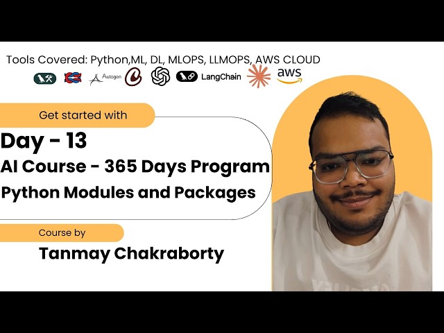 Python Modules & Packages | AI Course Playlist