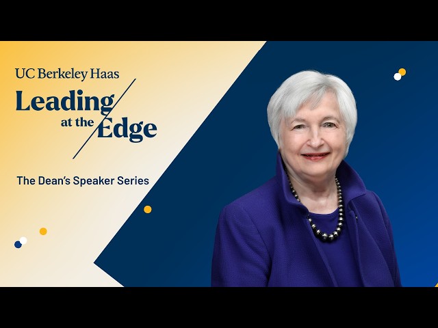Leading at the Edge | Janet Yellen | Former Secretary of the Treasury & Chair of the Federal Reserve