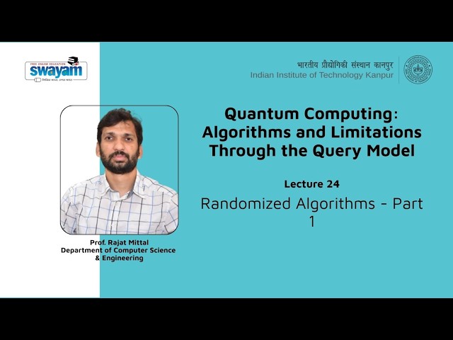 Lecture 24: Randomized Algorithms - Part 1