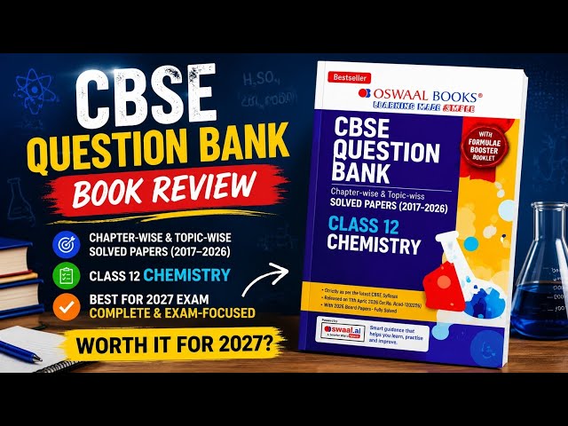 Oswaal CBSE Class 12 Chemistry Question Bank Book Review | Best Question Bank For CBSE Class 12
