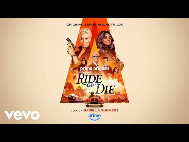 Isabella Summers - Only Getting Started | Ride or Die (Prime Original Series Soundtrack)