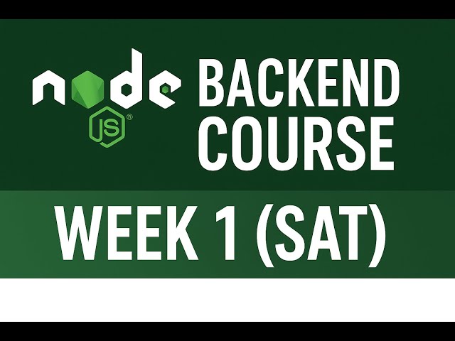 Week 1 (Sat) - Intro to Backend Development and Required Software Tools