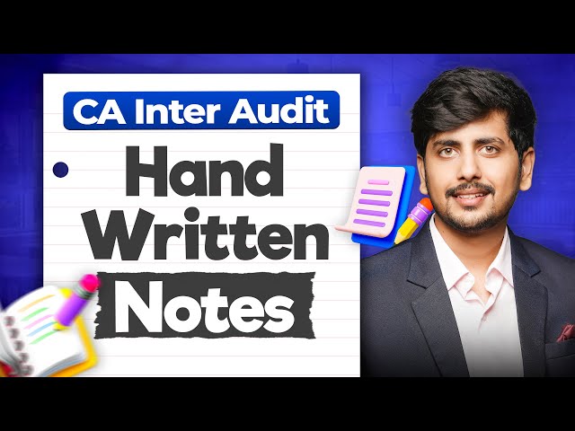 Use Handwritten Notes to score Exemption in  Audit CA Inter  for Sep 26 & Jan 27
