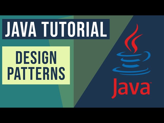 Java Design Patterns Tutorial