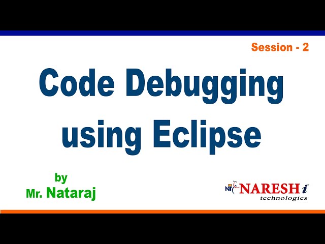 Code Debugging using Eclipse | Session-2 | by Mr.Nataraj