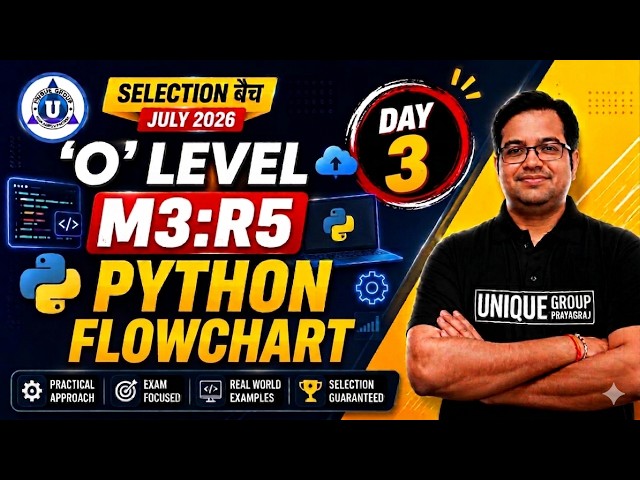 M3-R5 | Python | Day-3 | Flowchart  | Complete Preparation for O Level July 2026 🔥