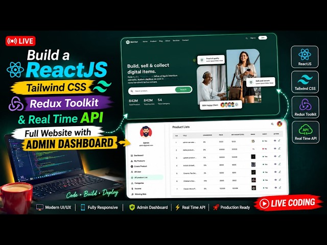 Build a ReactJS, Tailwind CSS, Redux Toolkit & Real-Time API | Full Website with Admin Dashboard