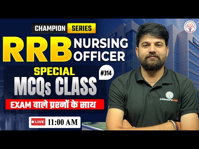 RRB Nursing Superintendent 2026 | Most Expected MCQ #314 | RRB Nursing | Champion Series | Sagar Sir