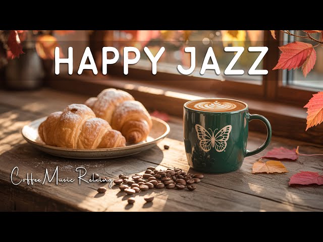 Fall Jazz Music 🍂 Cozy Jazz Cafe Music & Relaxing Bossa Nova Instrumental for Uplifting your moods
