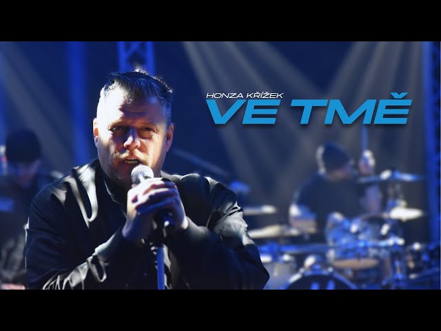 Honza Křížek - Ve tmě  [Oficiální videoklip]