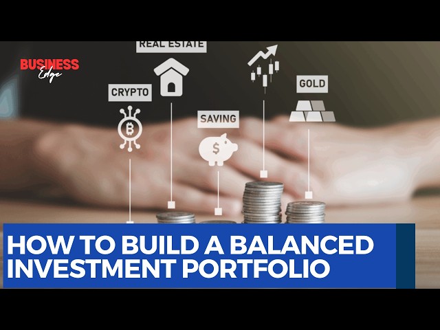 Investment Basics: How to Build a Diversified Portfolio for Long-Term Wealth