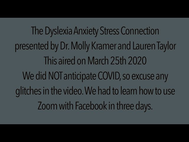 The Dyslexia Anxiety Stress Connection