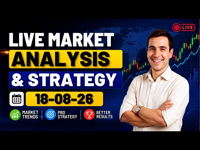 Live Market Analysis & Strategy | 18-08-26 With @tjonepro
