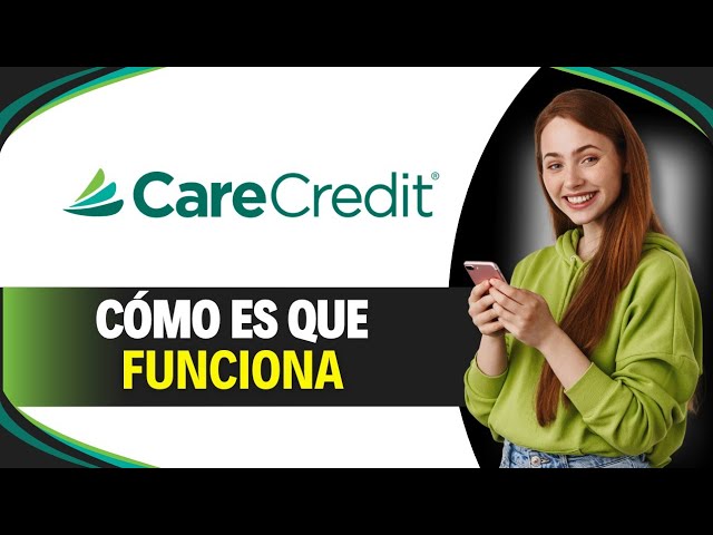 CARECREDIT: Cómo FUNCIONA (Tutorial Completo 2026)