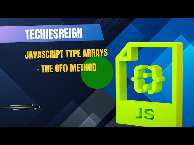 JavaScript Type Arrays - The Of() Method