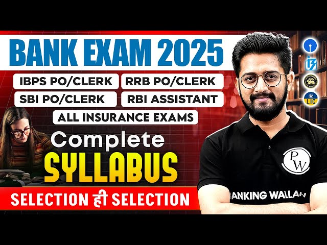 Bank Exam Syllabus 2025 | Banking Exam Syllabus and Strategy | Banking Exam Preparation 2025