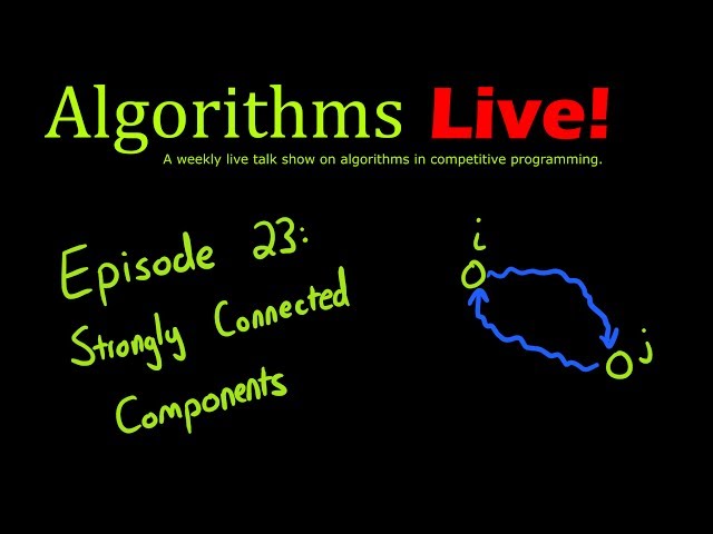 Episode 23 - Strongly Connected Components