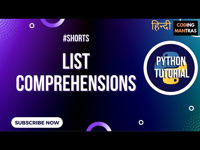 Python tutorial: List comprehensions