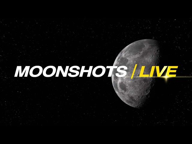 Moonshots Live