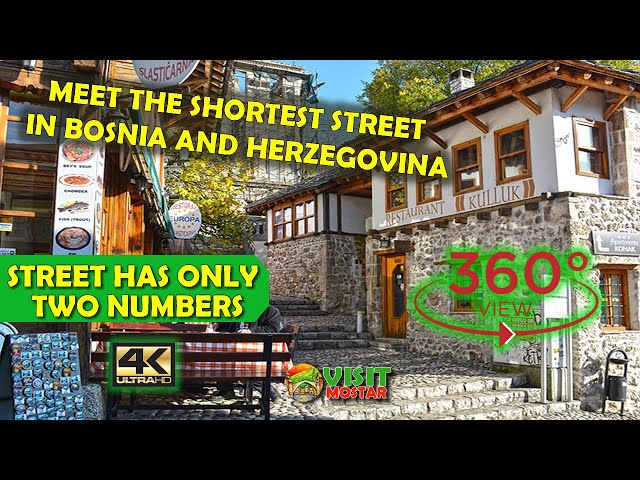 360 video VR | MEET THE SHORTEST STREET IN MOSTAR CITY | KULLUK STREET