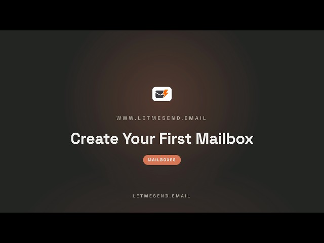 How to Create Your First Mailbox in LetMeSendEmail #emailmarketing #aiemail  #mailboxes