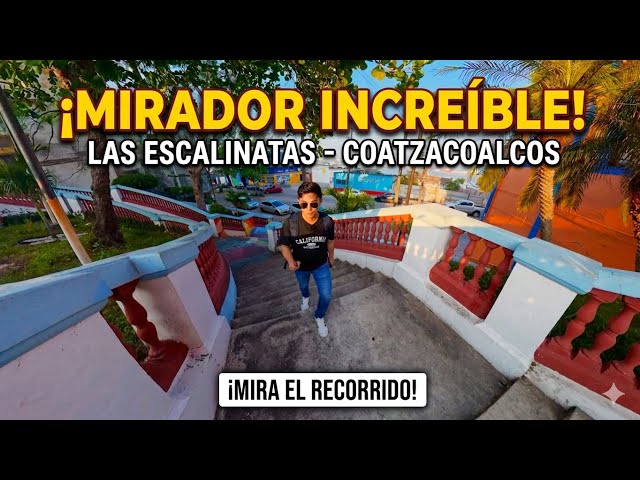 Recorriendo las famosas escalinatas de COATZACOALCOS | Increíbles Vistas 