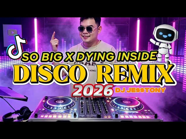 DJ DISCO REMIX 2026 - NEW NONSTOP BEST PARTY SONGS REMIX BY DJ JESSTONY