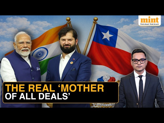 India-Chile FTA: The Real 'Mother Of All Deals' No One Is Talking About | Explained