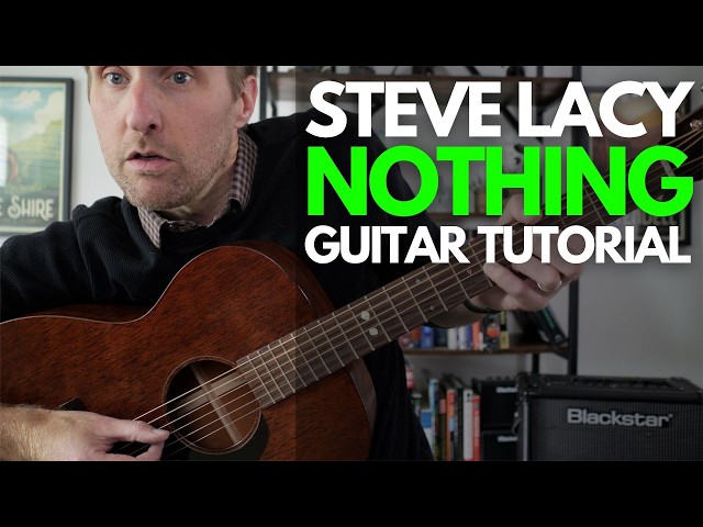 Nothing by Steve Lacy Guitar Tutorial - Guitar Lessons with Stuart!