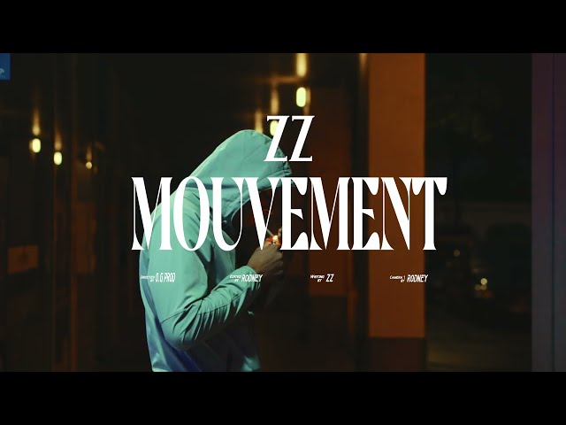 ZZ - Mouvement (Clip Officiel)