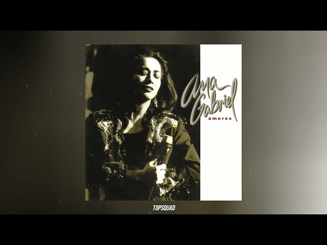 Ana Gabriel - Evidencias