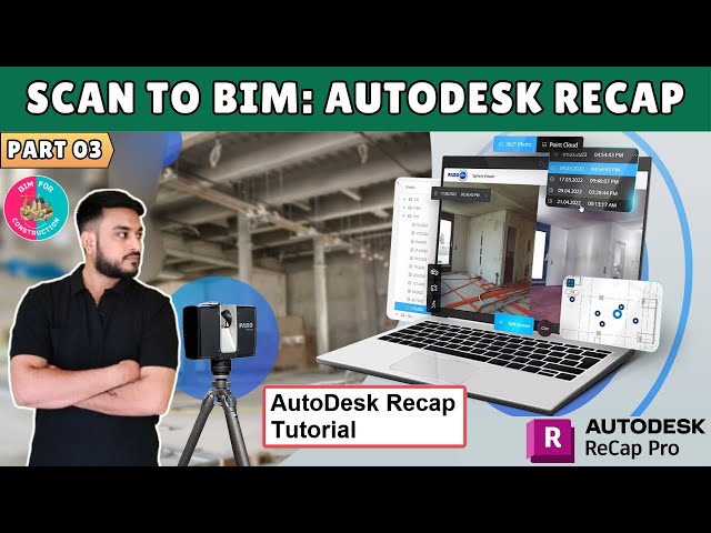#03 Scan to BIM Tutorial: Autodesk Recap Complete Guide