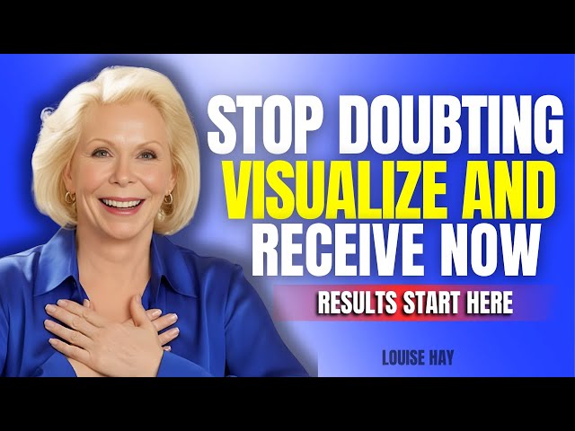 Louise Hay – One Powerful Visualization That Creates Immediate Results