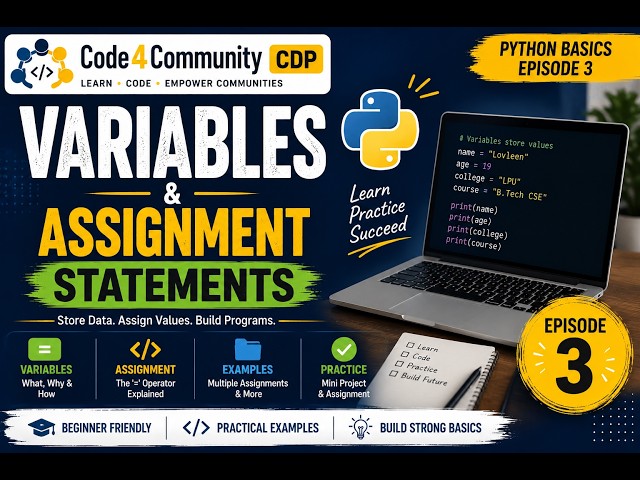 Python Variables & Assignment Statements | Episode 3 | Code4Community CDP