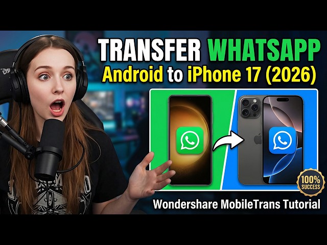 Transfer WhatsApp from Android to iPhone 17 (2026) | Wondershare MobileTrans Tutorial