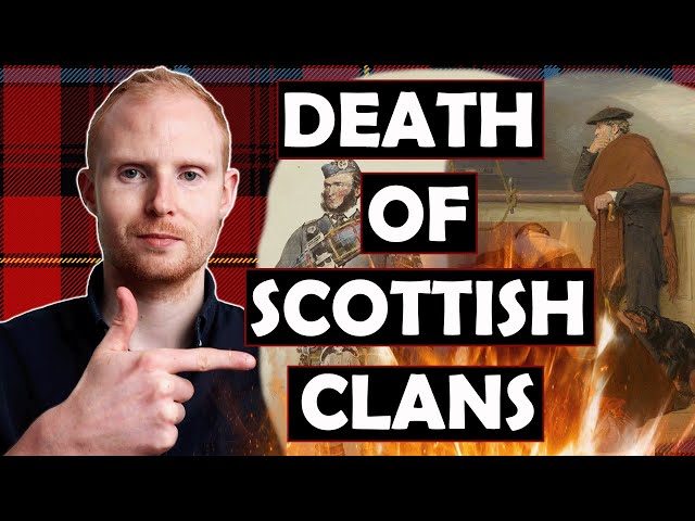 The Brutal Highland Clearances and the Death of Scottish Clans