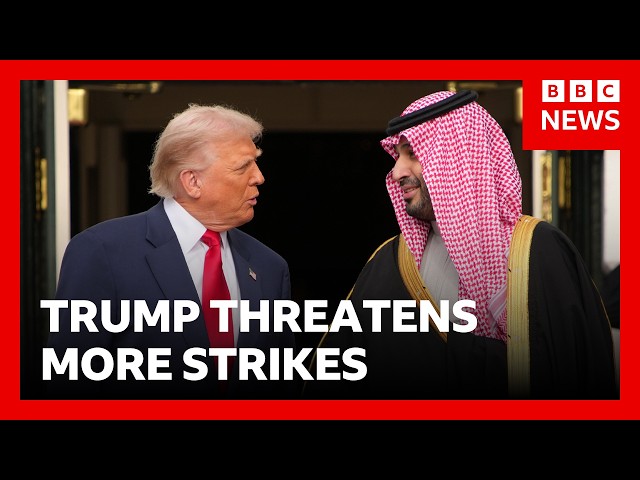 President Trump threatens Iran with a 'beating' as Saudi Arabia joins US strikes | BBC News