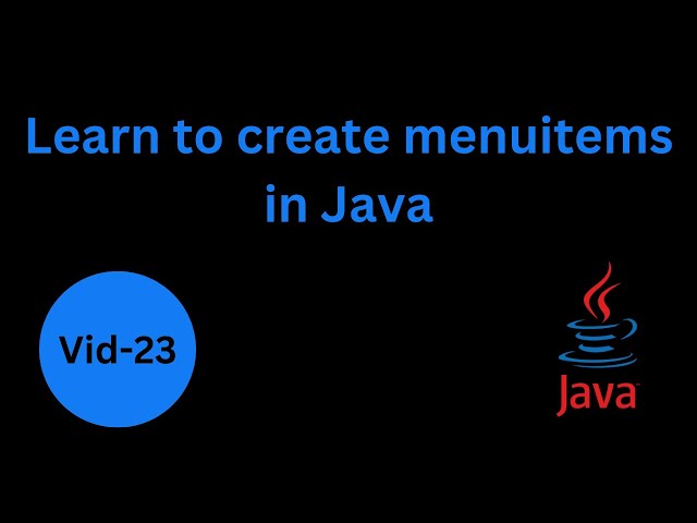 Creating MenuItems in Java - A Beginner's Guide to Java GUI Development