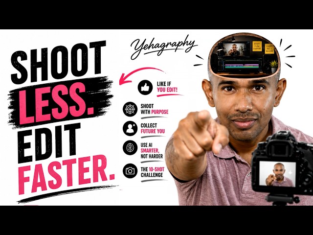 Stop Filming EVERYTHING — Shoot to Edit Instead