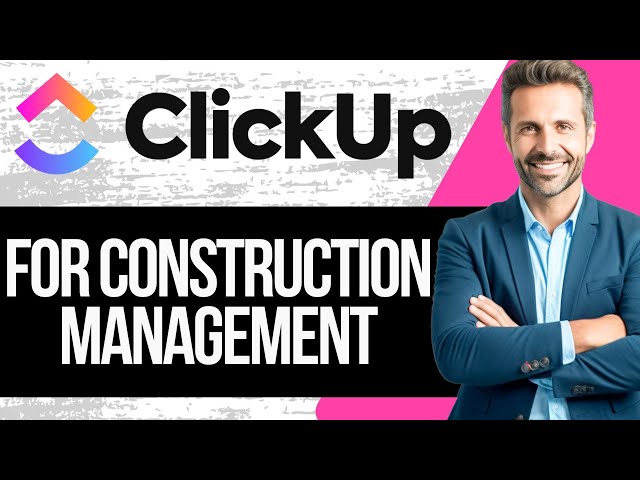 How To Use Clickup For Construction Management | Full Tutorial 2025