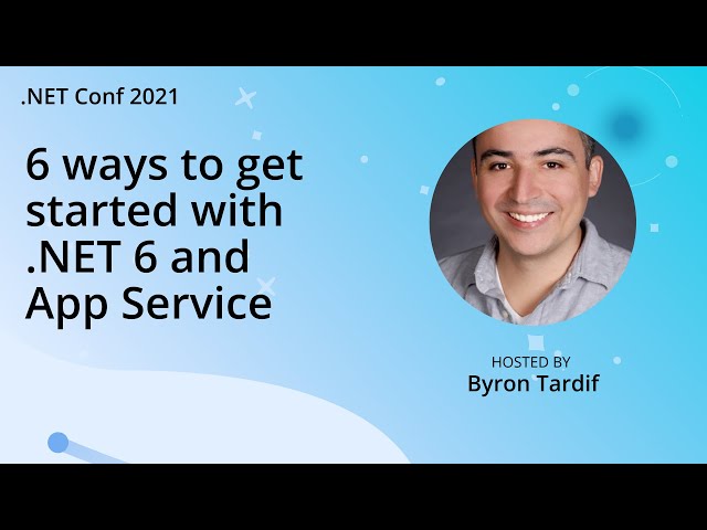 6 ways to get started with .NET 6 and App Service