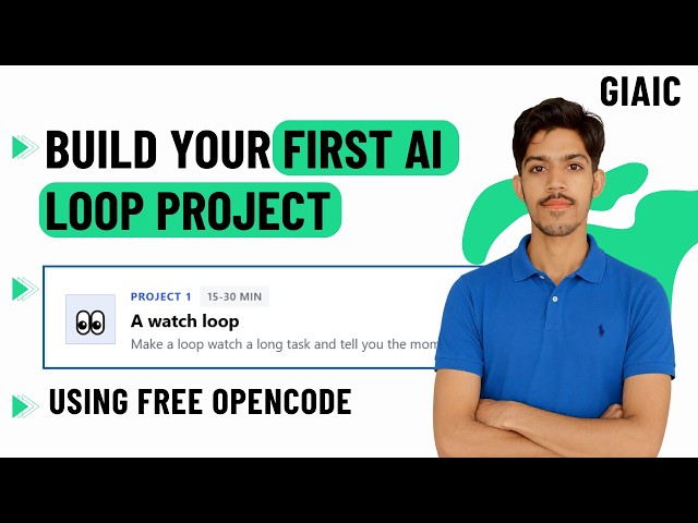 Build Your First AI Loop Project with OpenCode | Project 1: Watch Loop 🔄 | GIAIC
